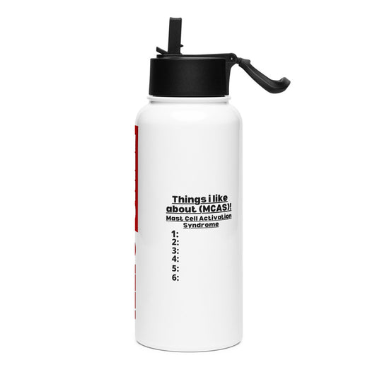 ILLTOCHILL Mast Cell Activation Syndrome Things I like about MCAS sarcastic gift Stainless steel water bottle with a straw lid.