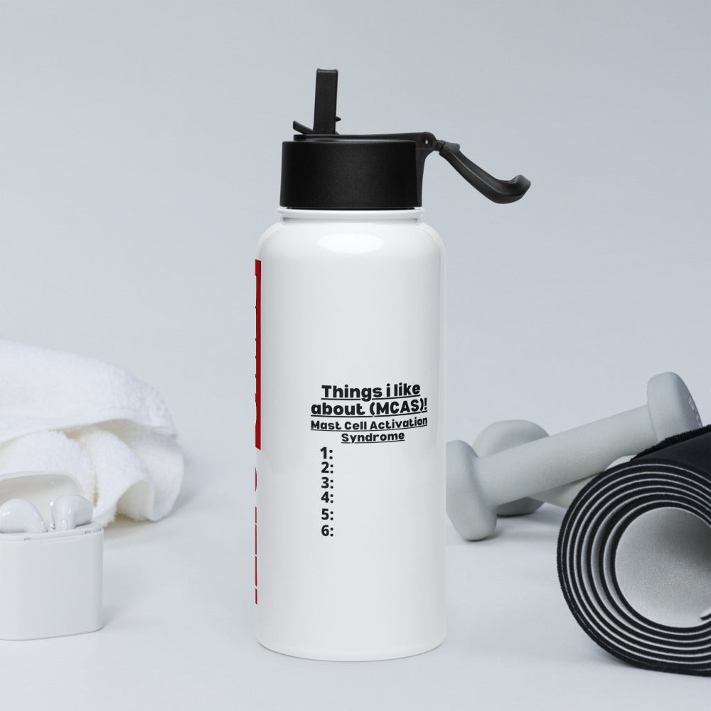 ILLTOCHILL Mast Cell Activation Syndrome Things I like about MCAS sarcastic gift Stainless steel water bottle with a straw lid.