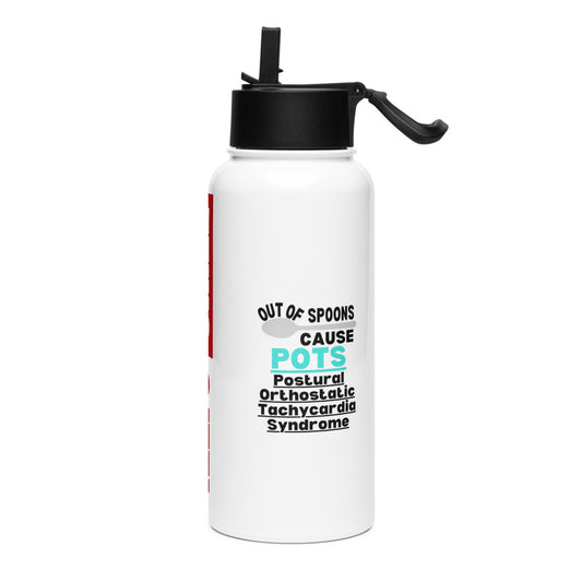 ILLTOCHILL Postural orthostatic tachycardia syndrome support Out of spoons POTS gift Stainless steel water bottle with a straw lid.