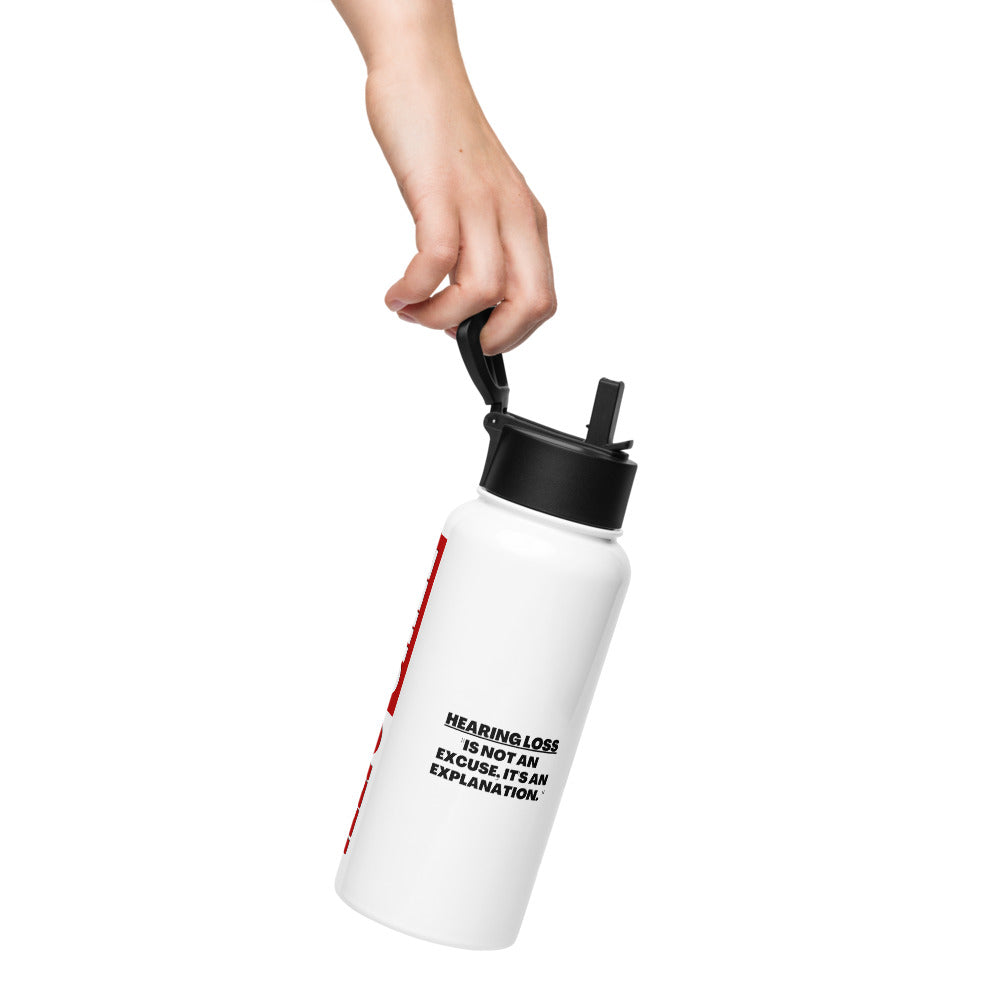 ILLTOCHILL Hearing loss is not an excuse hard of hearing awareness gift Stainless steel water bottle with a straw lid.