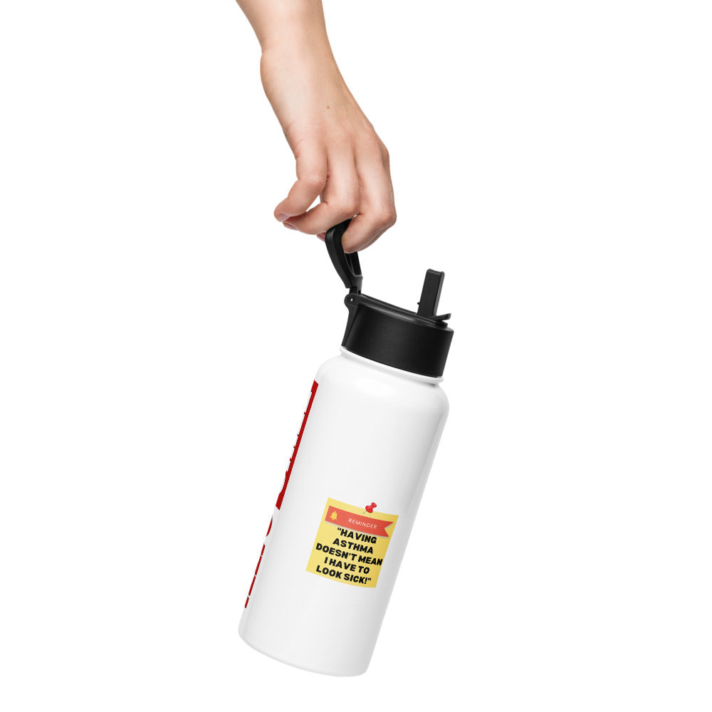 ILLTOCHILL Asthma Reminder quote Asthma awareness Gift Stainless steel water bottle with a straw lid.