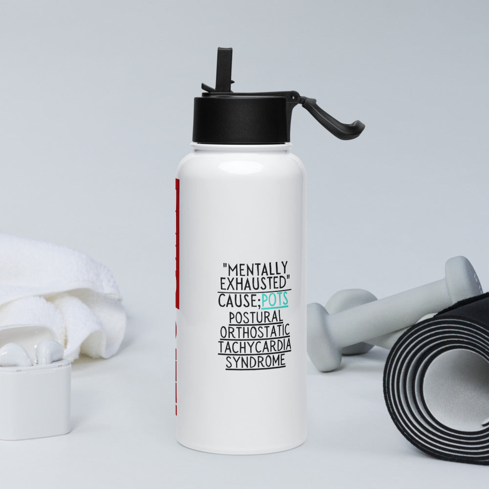 ILLTOCHILL Postural orthostatic tachycardia syndrome Mentally exhausted pots awareness gift Stainless steel water bottle with a straw lid.