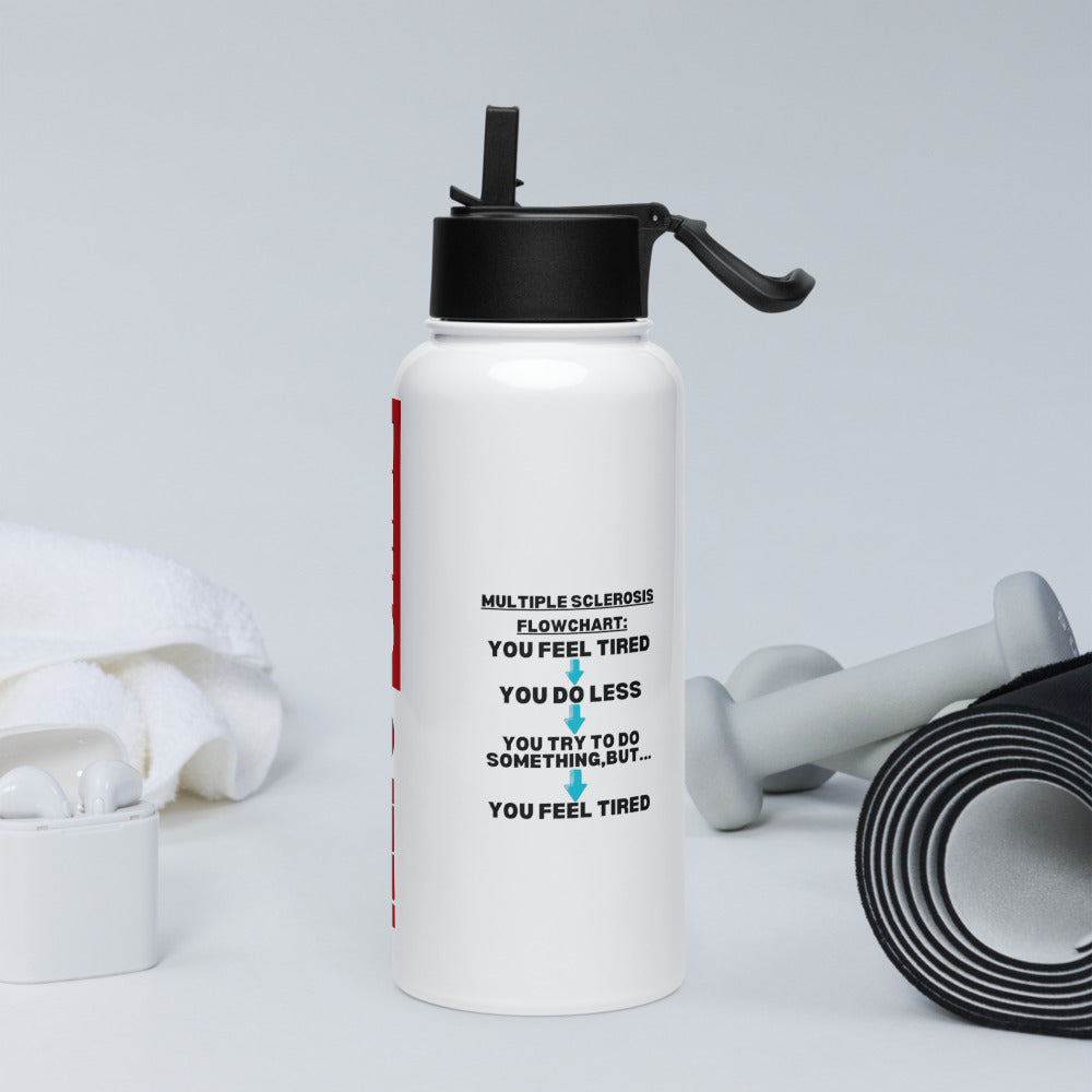ILLTOCHILL Multiple sclerosis awareness MS Flow Chart gift Stainless steel water bottle with a straw lid.