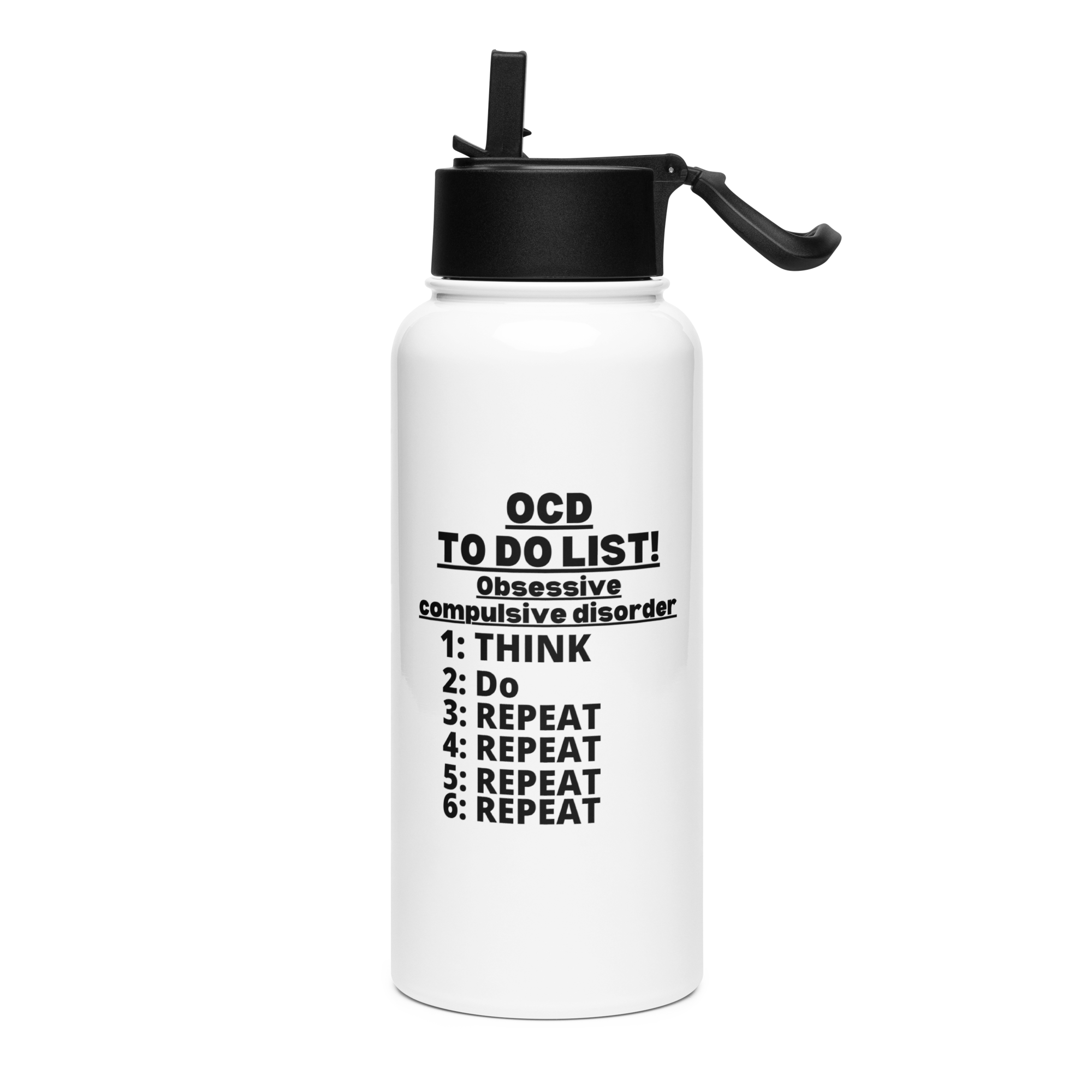 OCD Still Drinking: Stainless Steel Water Bottle With A Straw Lid for the OCD Community | ILLTOCHILL