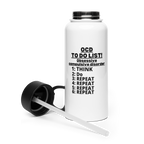 OCD Still Drinking: Stainless Steel Water Bottle With A Straw Lid for the OCD Community | ILLTOCHILL