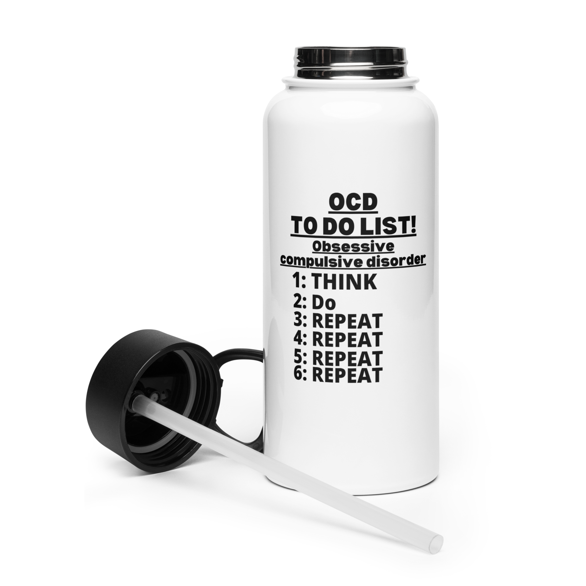 OCD Still Drinking: Stainless Steel Water Bottle With A Straw Lid for the OCD Community | ILLTOCHILL
