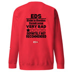 ILLTOCHILL EDS Sweatshirt