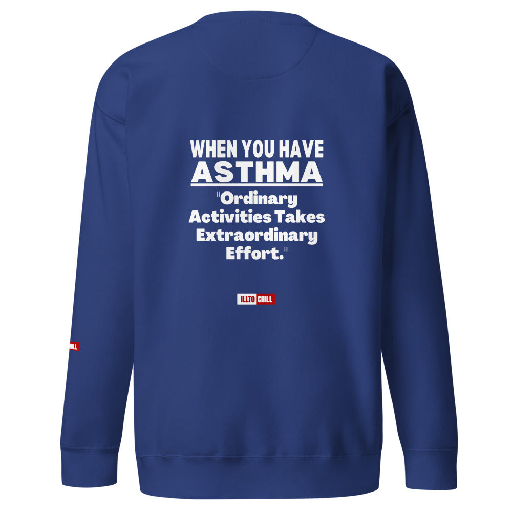 ILLTOCHILL Asthma Sweatshirt