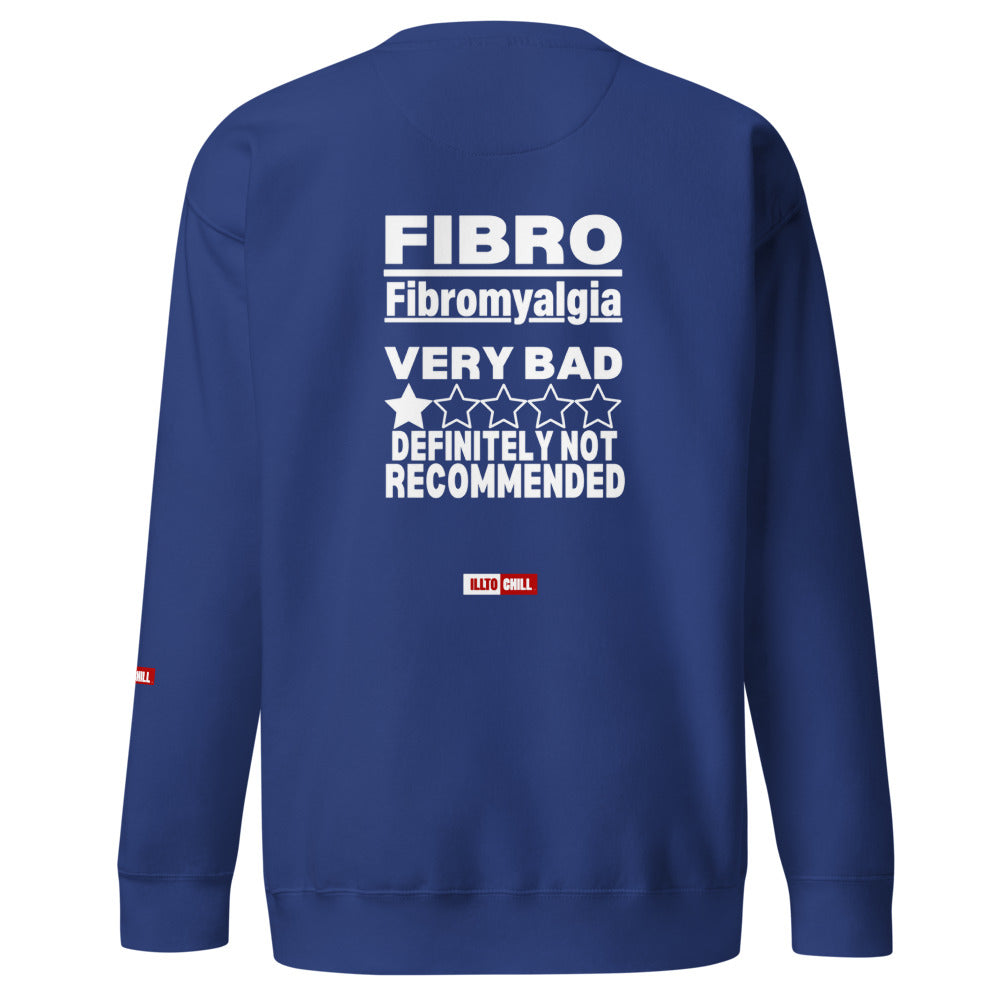 ILLTOCHILL Fibromyalgia Sweatshirt