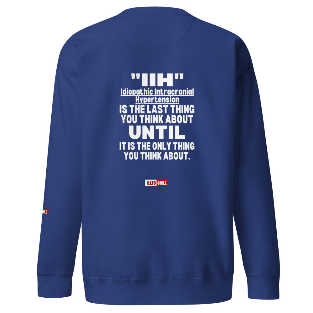 ILLTOCHILL IIH Sweatshirt