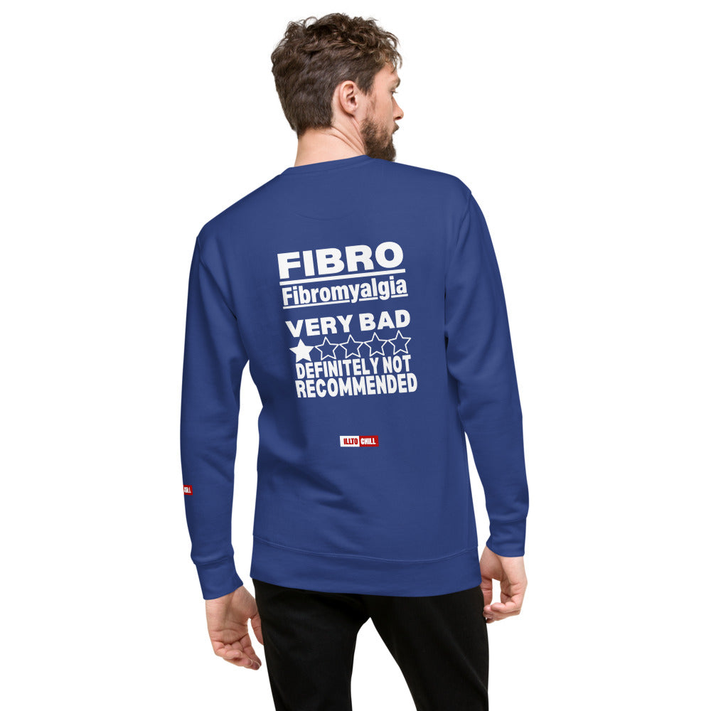 ILLTOCHILL Fibromyalgia Sweatshirt