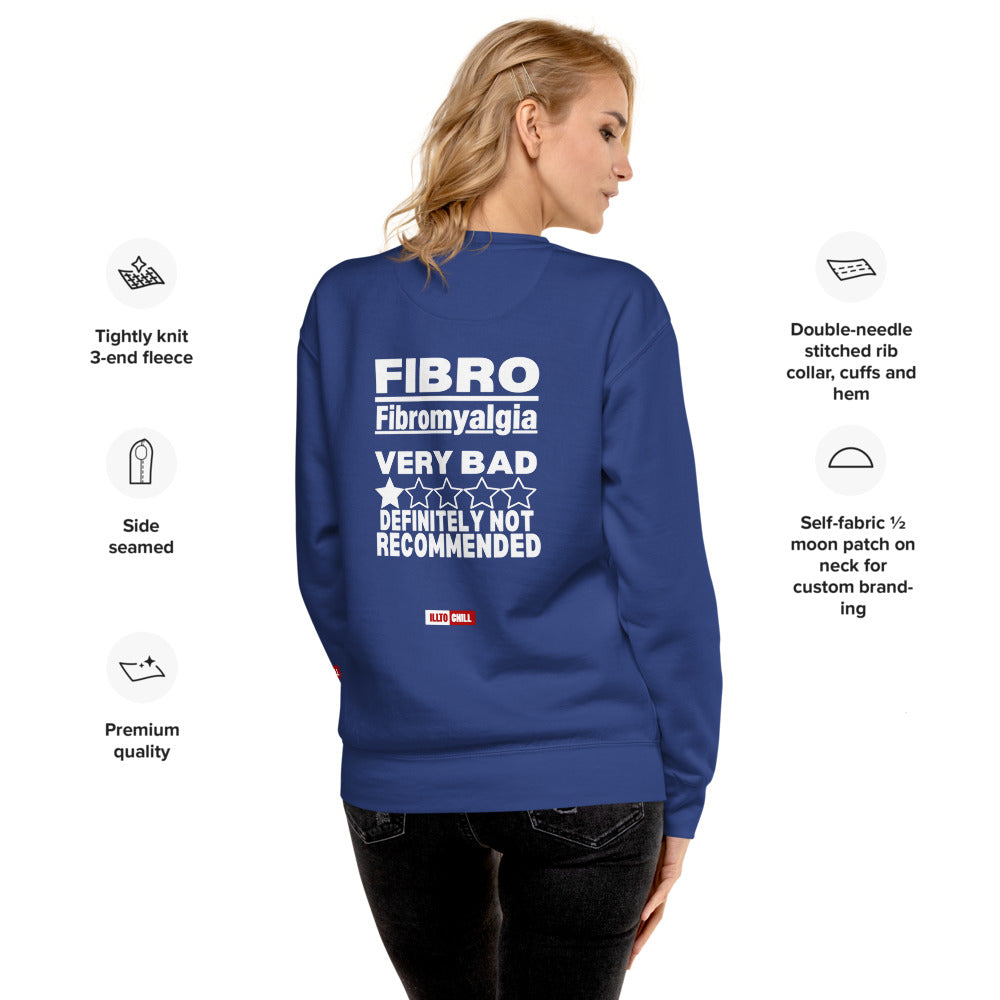 ILLTOCHILL Fibromyalgia Sweatshirt