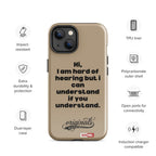 hard-of-hearing-support-tough-case-for-iphone®