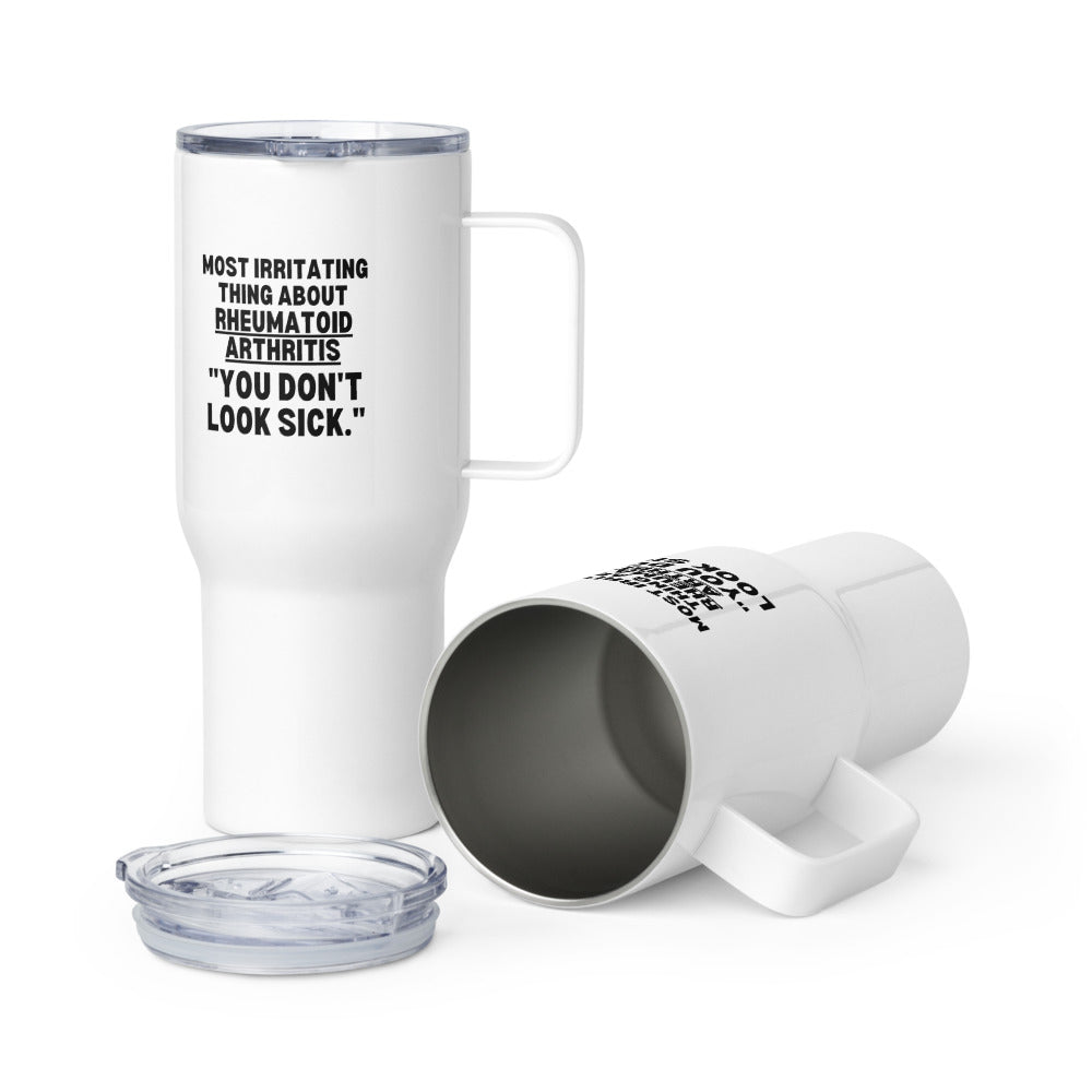 ILLTOCHILL Rheumatoid arthritis awareness Most irritating thing about RA arthritis support gift Travel mug with a handle.