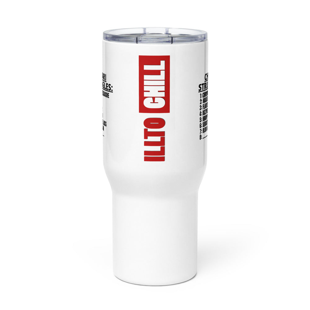 ILLTOCHILL CM Chiari Malformation awareness Chiari Struggles Infinite List gift Travel mug with a handle.