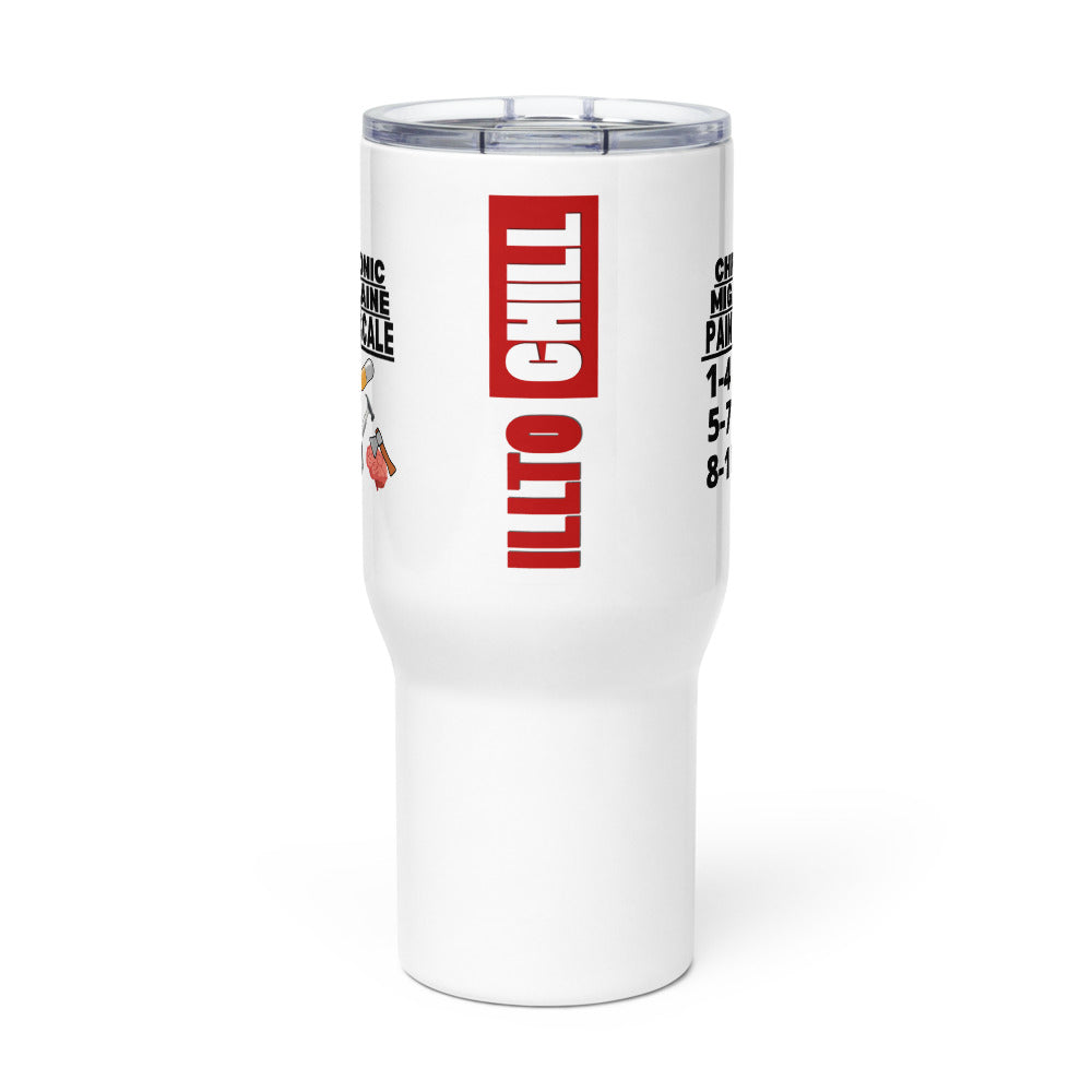 ILLTOCHILL Chronic Migraine Pain scale migraine awareness gift Travel mug with a handle.