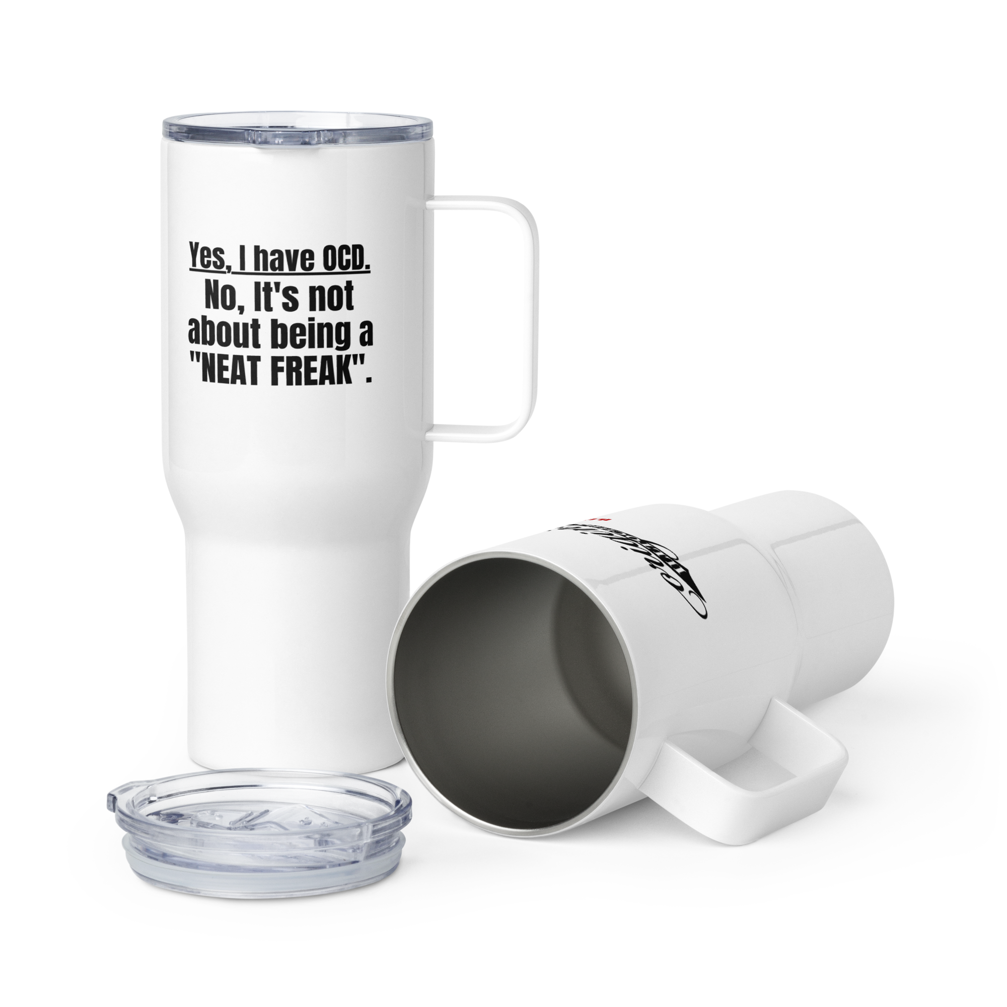 OCD Sip Loud: Travel Mug With A Handle for the OCD Community That Owns Every Morning | ILLTOCHILL