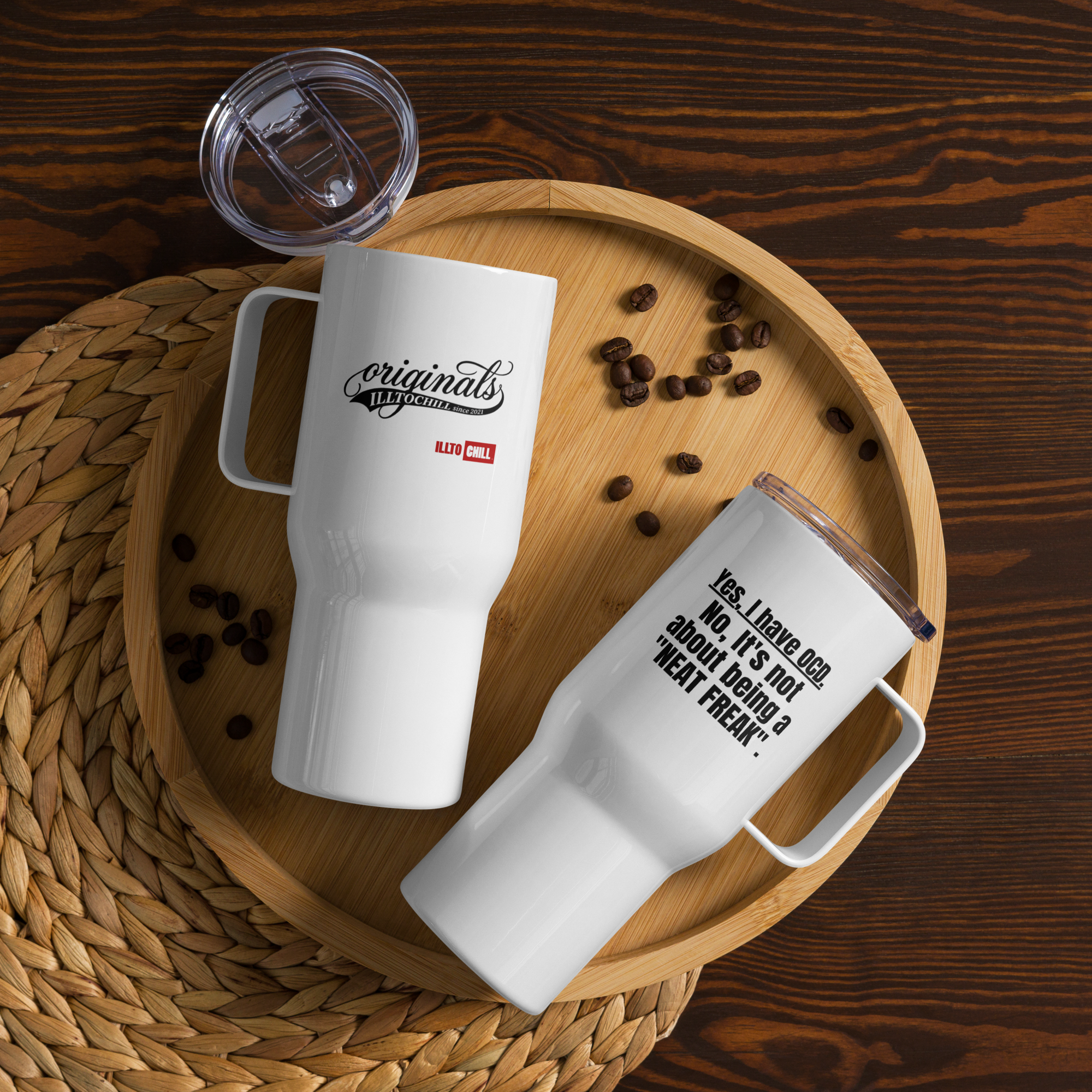 OCD Sip Loud: Travel Mug With A Handle for the OCD Community That Owns Every Morning | ILLTOCHILL