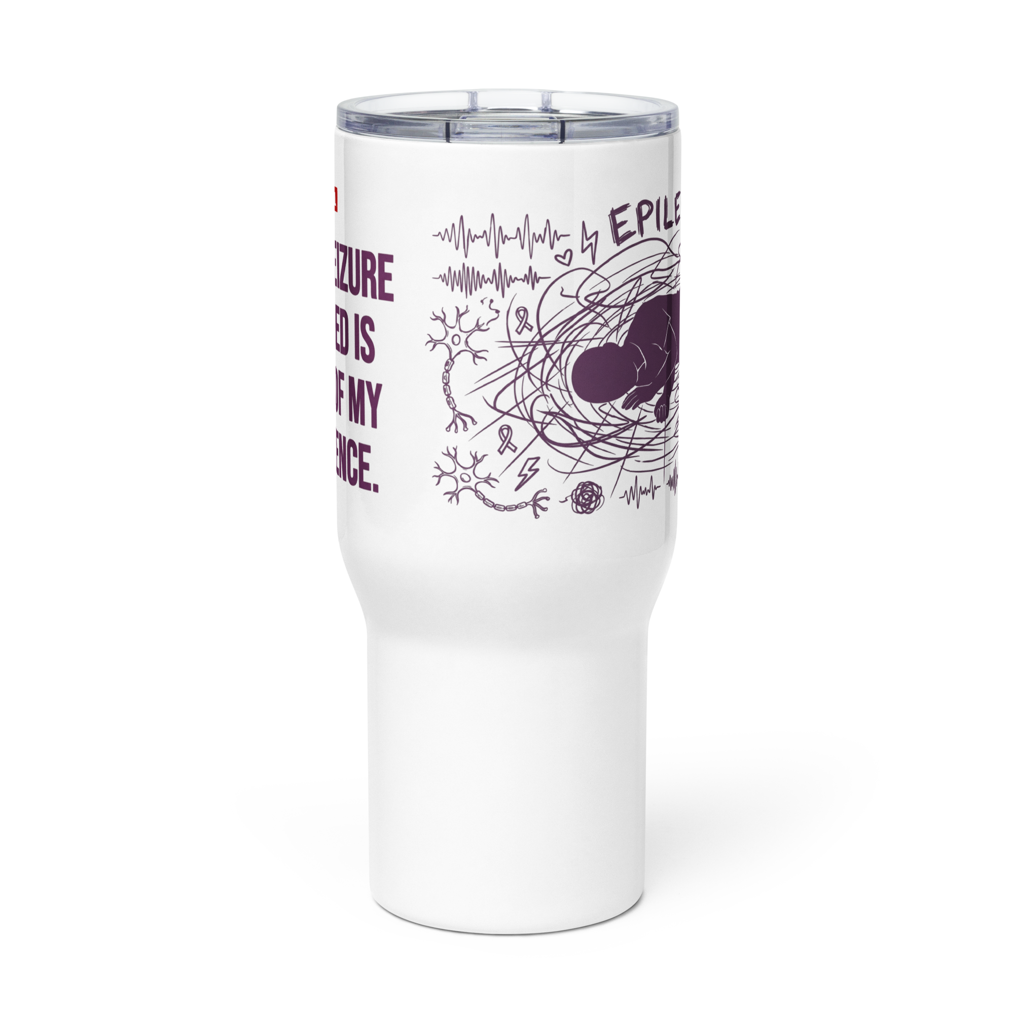 Seizure Strong Epilepsy Travel Mug – by ILLTOCHILL Daily Use