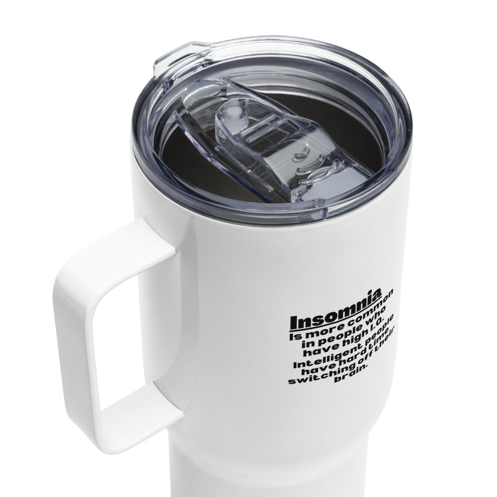 ILLTOCHILL Insomnia is common in high IQ people sarcastic insomnia awareness gift Travel mug with a handle.