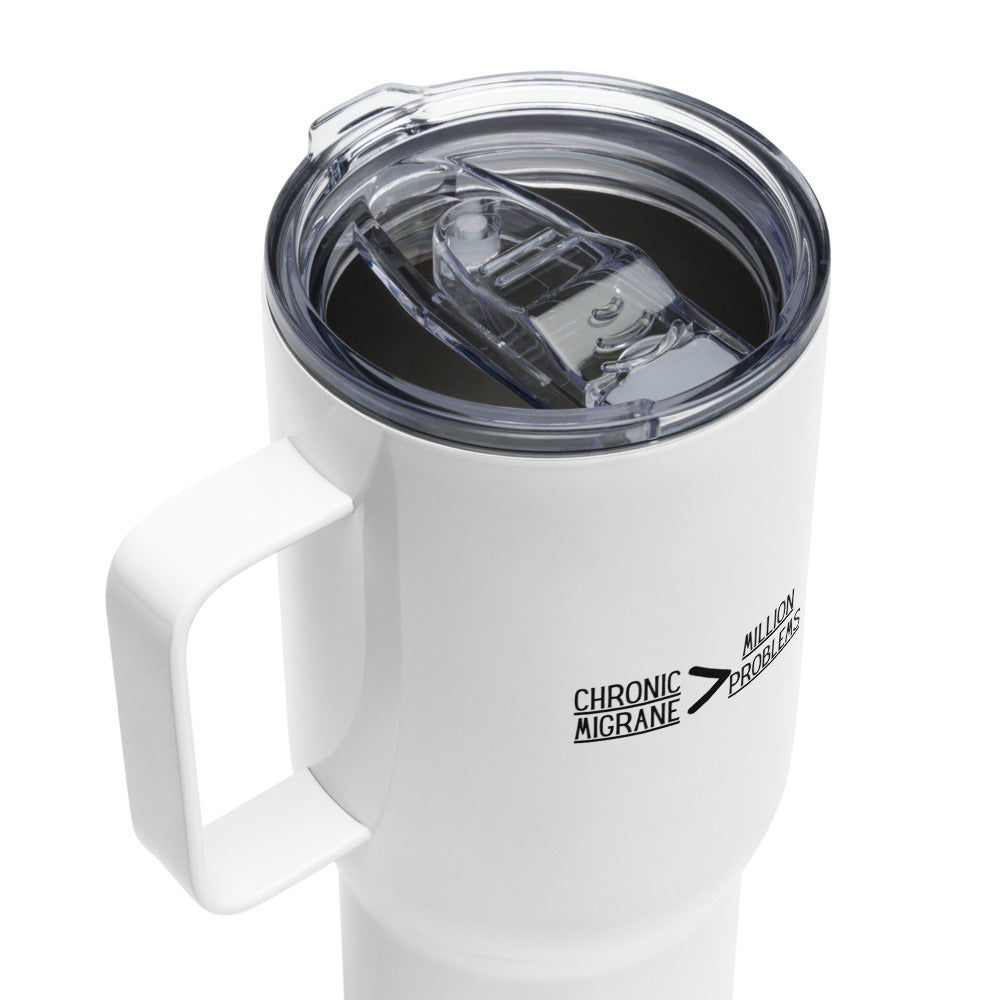 ILLTOCHILL Chronic migraine greater than Million problems migraie awareness gift Travel mug with a handle.