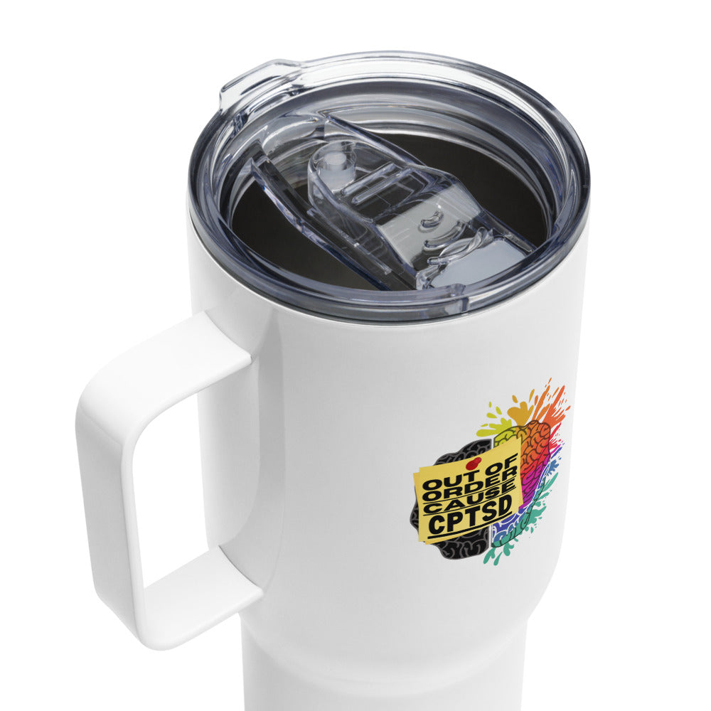 ILLTOCHILL CPTSD Out of order Complex post traumatic stress disorder Awareness gift Travel mug with a handle.