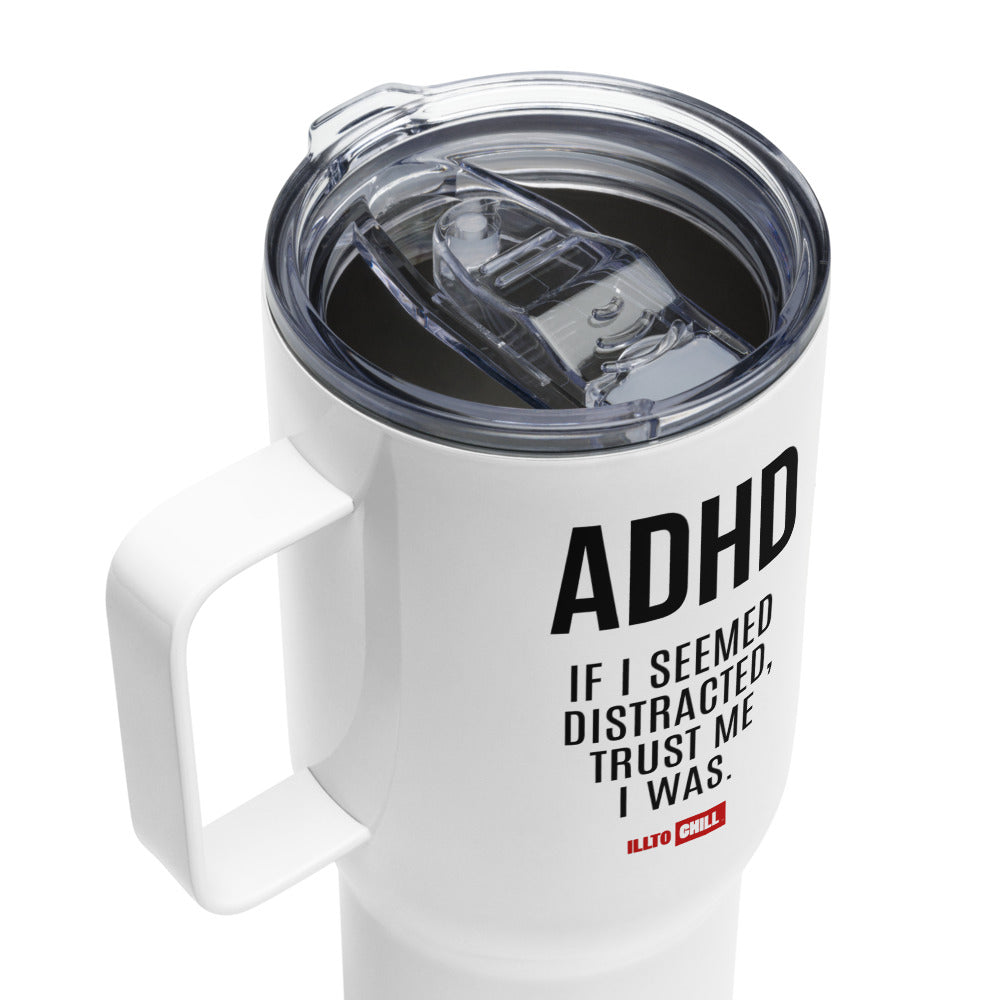 illtochill-adhd-attention-deficit-awareness-gift-travel-mug-with-a-handle