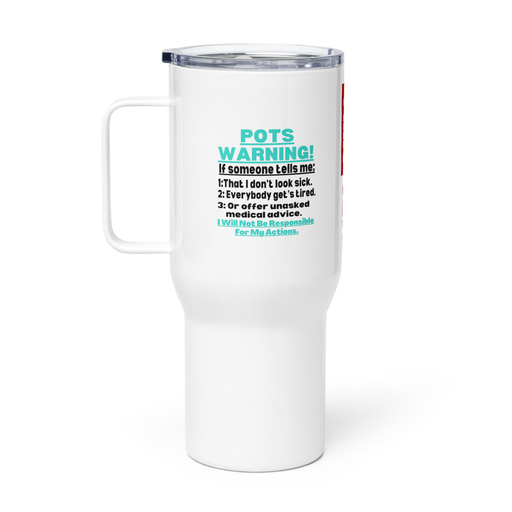 ILLTOCHILL Postural orthostatic tachycardia syndrome awareness POTS Warning gift Travel mug with a handle.