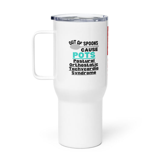 ILLTOCHILL Postural orthostatic tachycardia syndrome support Out of spoons POTS gift Travel mug with a handle.