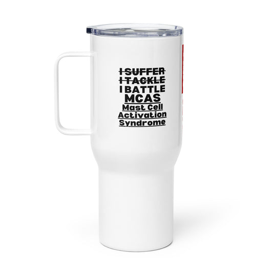 ILLTOCHILL Mast cell activation syndrome I Battle MCAS awareness gift Travel mug with a handle.