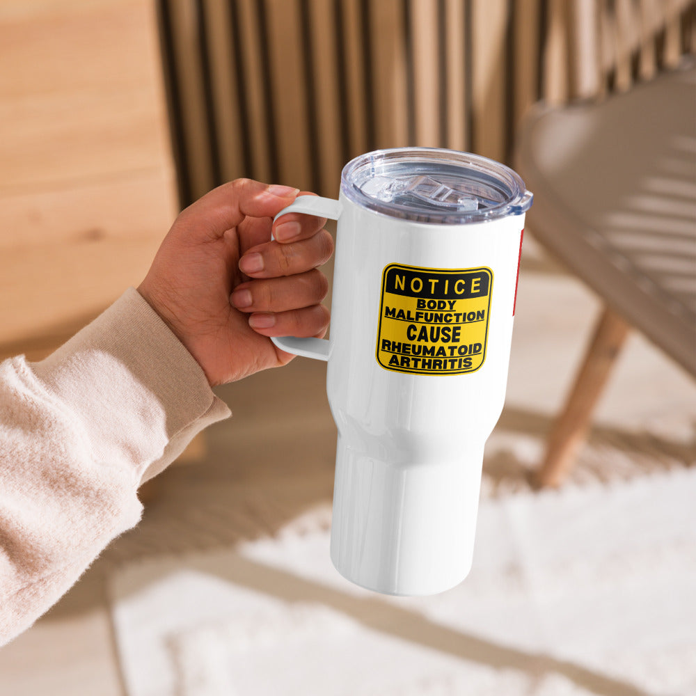 ILLTOCHILL Rheumatoid arthritis awareness Warning sign RA arthritis gift Travel mug with a handle.