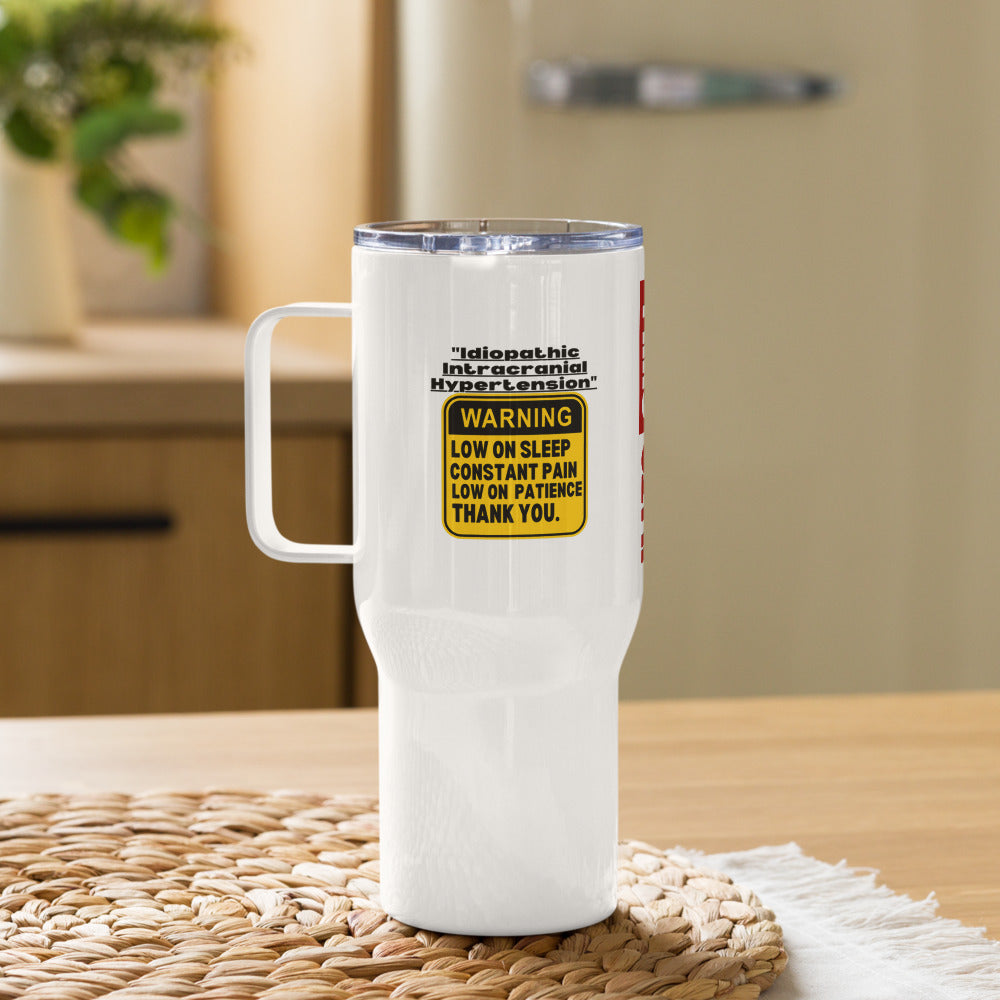 ILLTOCHILL ILLTOCHILL Idiopathic intracranial hypertension awareness Warning sign IIH gift Travel mug with a handle.
