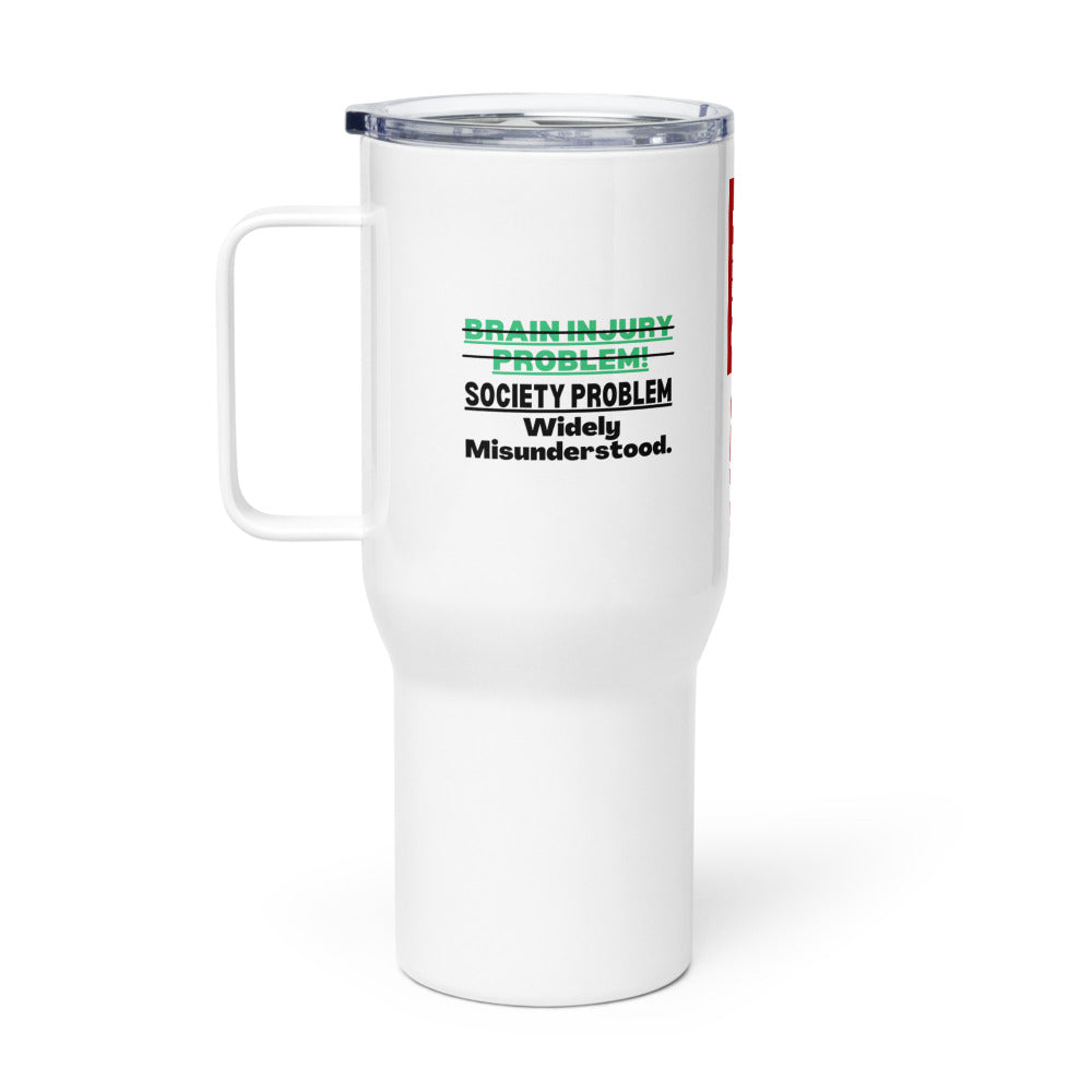 ILLTOCHILL TBI Traumatic brain injury Awareness Brain Injury sarcastic gift Travel mug with a handle.