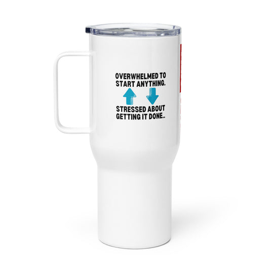 ILLTOCHILL Attention deficit hyperactivity disorder awareness ADHD funny loop gift Travel mug with a handle.