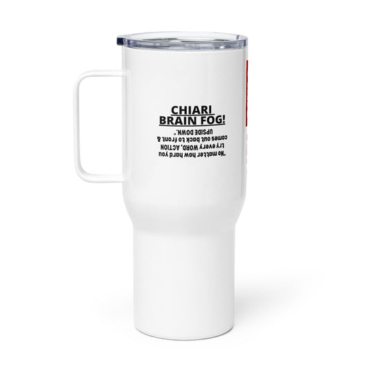 ILLTOCHILL CM Chiari Malformation Awareness ArnoldChiari 39Brain Fog39 quote Gift Travel mug with a handle.
