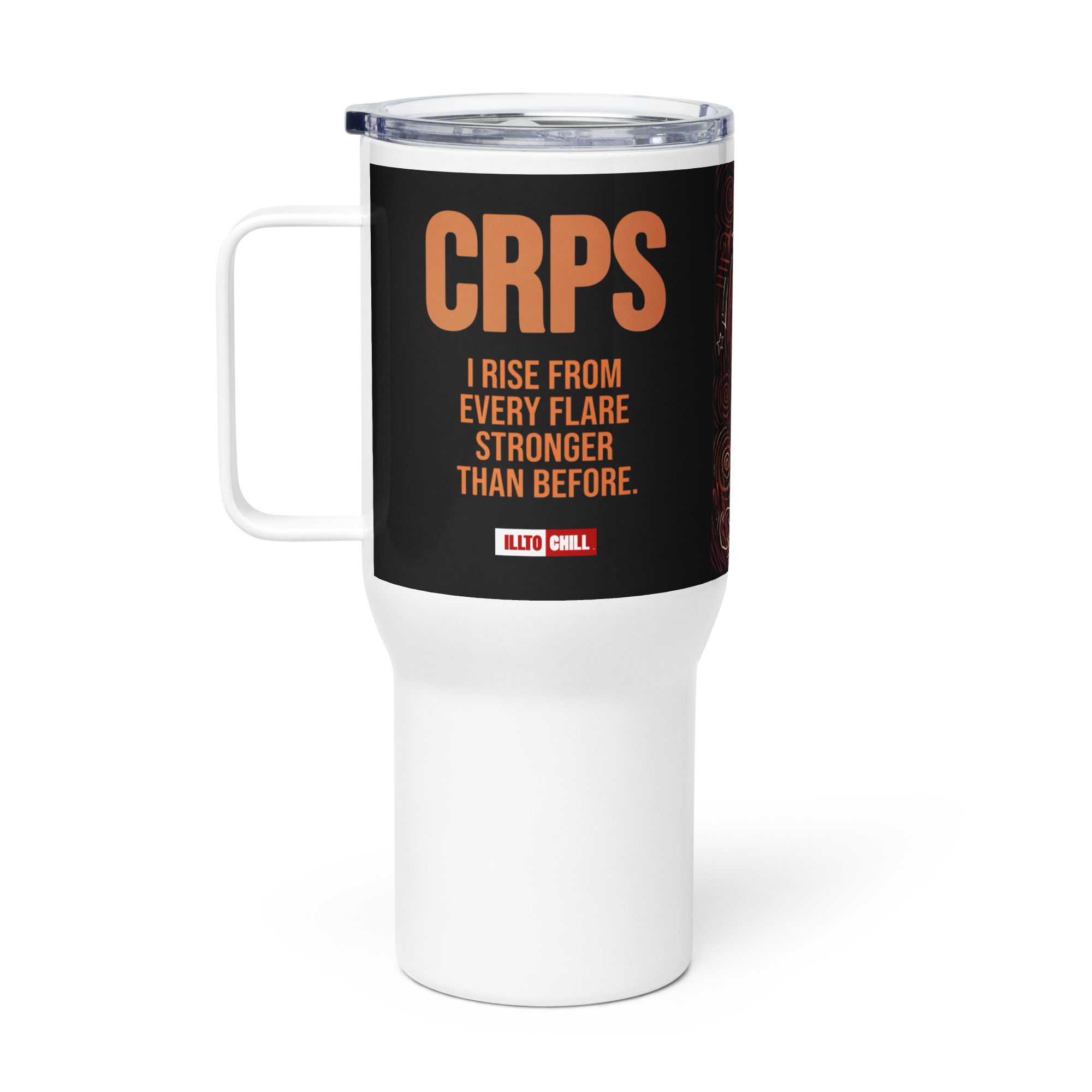 Fuel the fight CRPS everyday comfort Travel mug by ILLTOCHILL