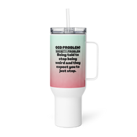 OCD Fueled and Unapologetic: Travel Mug With A Handle for the OCD Community That Keeps Going | ILLTOCHILL