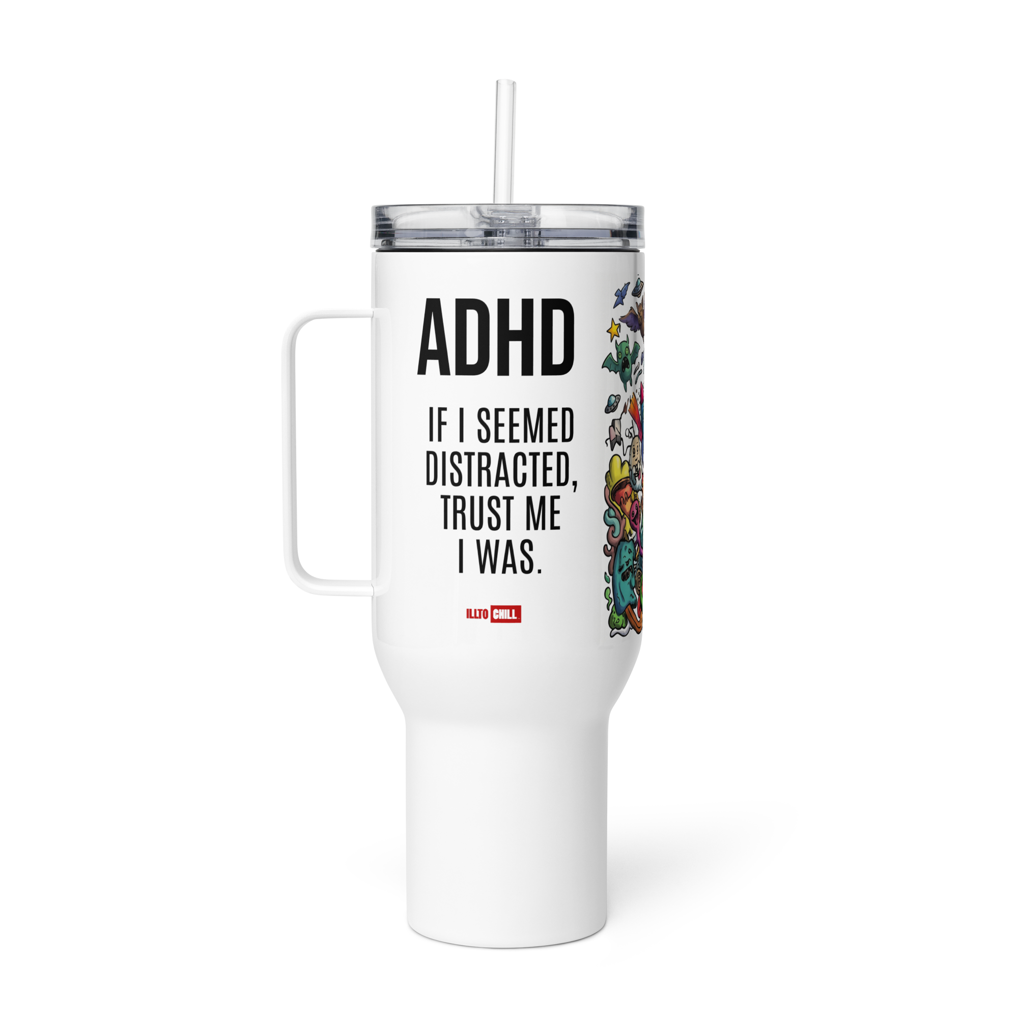 Own The Chaos ADHD Travel Mug – Identity Gift | ILLTOCHILL