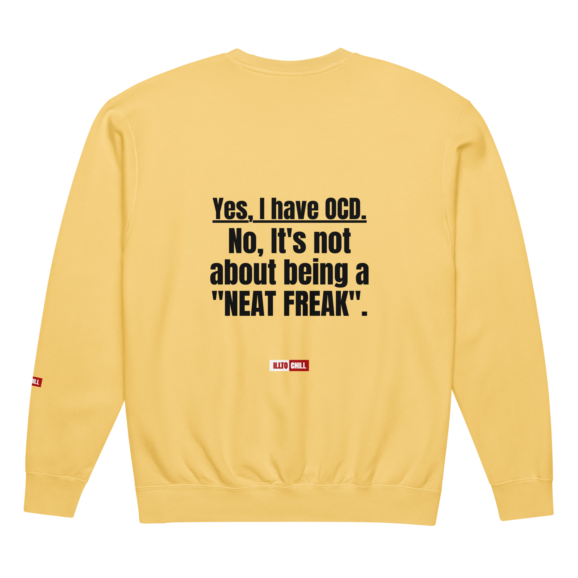OCD Layered and Unashamed: Unisex Garment Dyed Fleece Crewneck Sweatshirt for the OCD Community | ILLTOCHILL