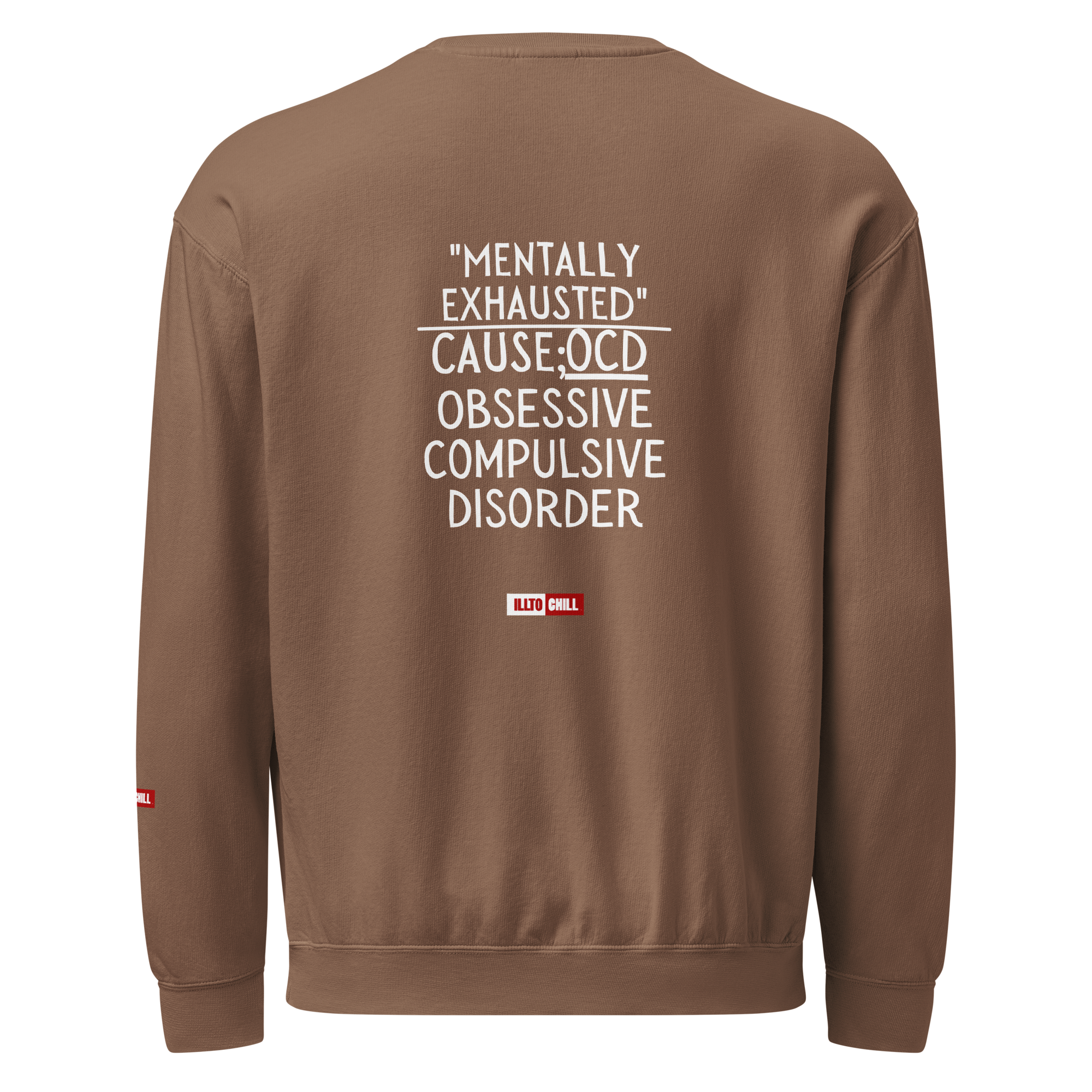 OCD Not Broken: Unisex Garment Dyed Fleece Crewneck Sweatshirt for Every Intrusive Thinker | ILLTOCHILL