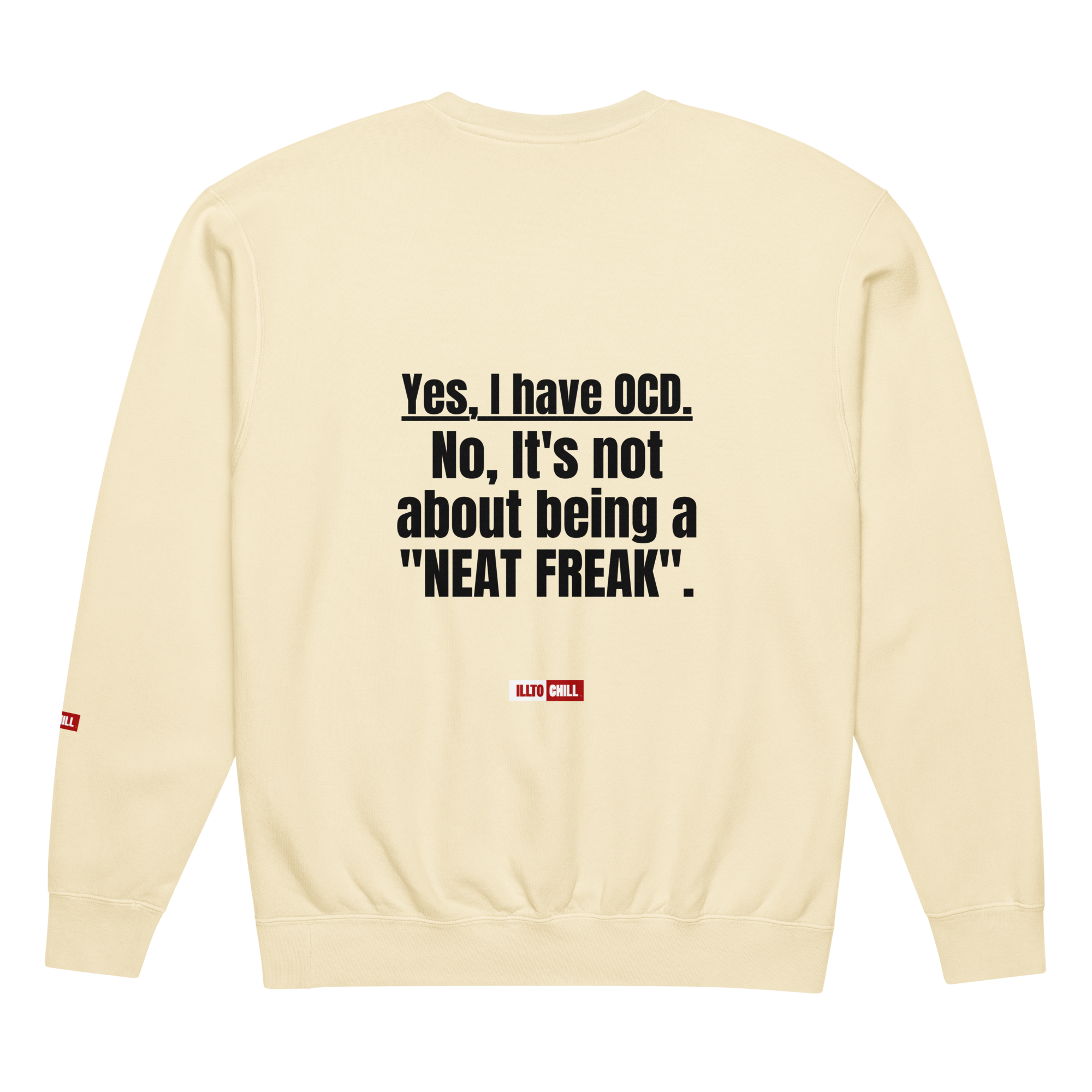 OCD Layered and Unashamed: Unisex Garment Dyed Fleece Crewneck Sweatshirt for the OCD Community | ILLTOCHILL