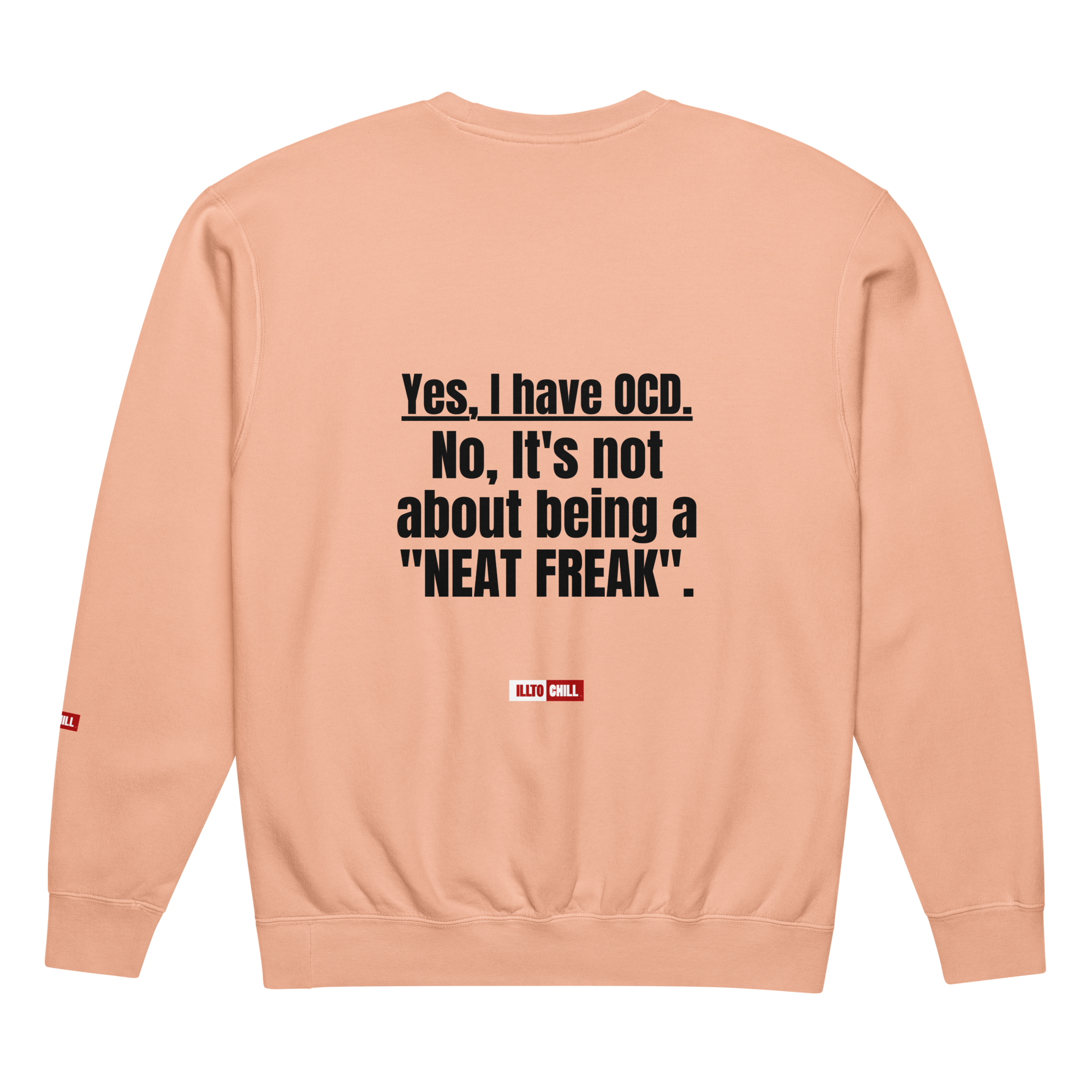 OCD Layered and Unashamed: Unisex Garment Dyed Fleece Crewneck Sweatshirt for the OCD Community | ILLTOCHILL