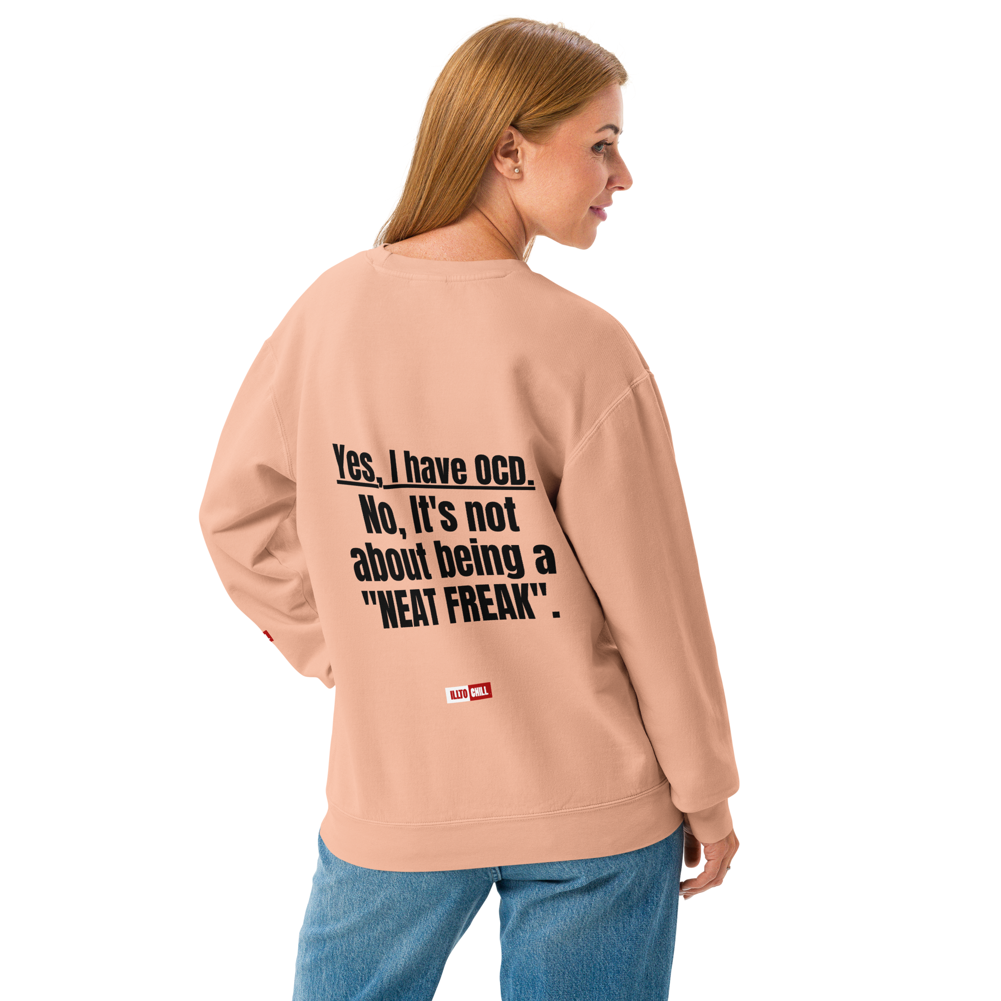 OCD Layered and Unashamed: Unisex Garment Dyed Fleece Crewneck Sweatshirt for the OCD Community | ILLTOCHILL