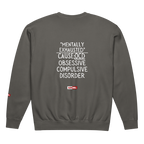 OCD Not Broken: Unisex Garment Dyed Fleece Crewneck Sweatshirt for Every Intrusive Thinker | ILLTOCHILL