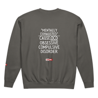 OCD Not Broken: Unisex Garment Dyed Fleece Crewneck Sweatshirt for Every Intrusive Thinker | ILLTOCHILL