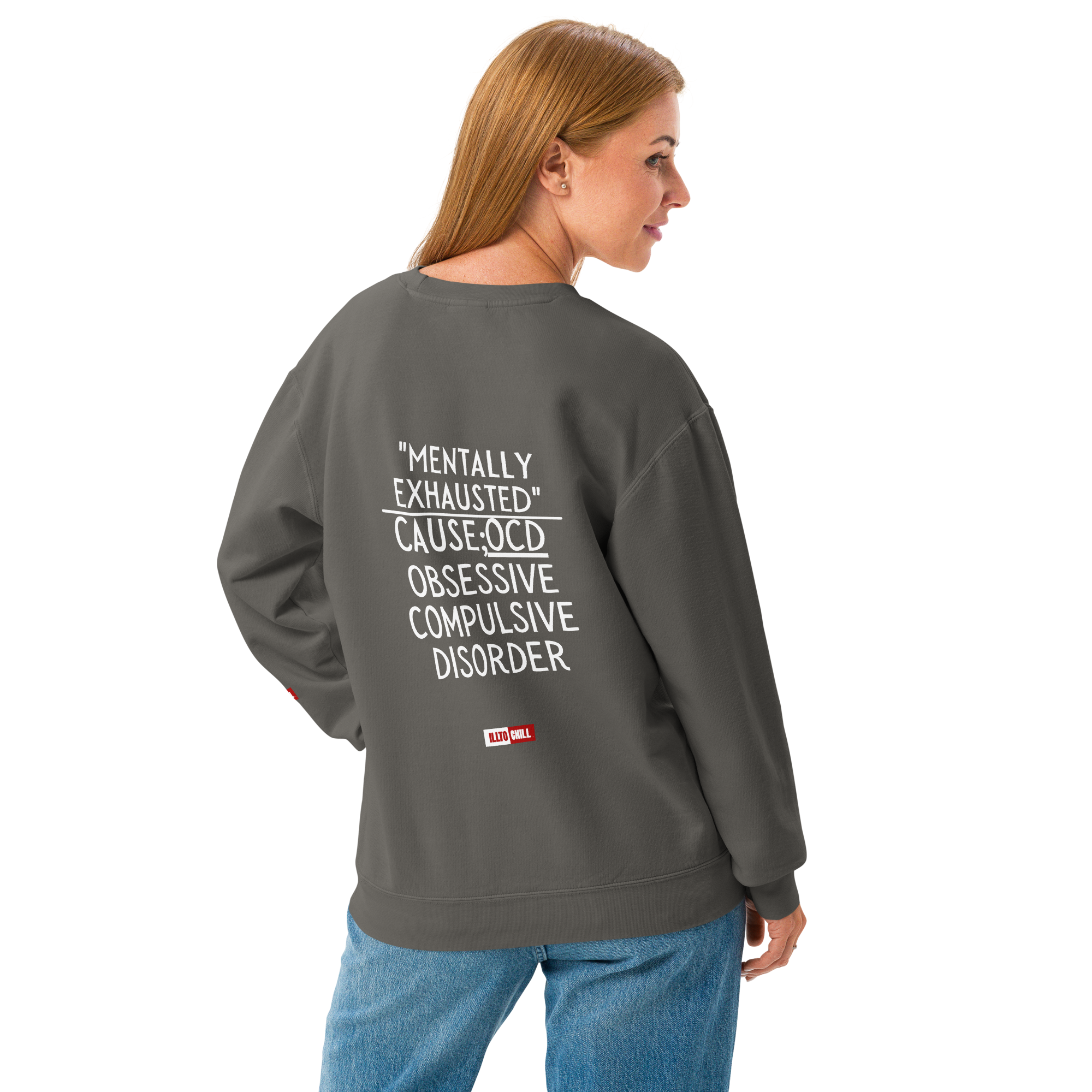 OCD Not Broken: Unisex Garment Dyed Fleece Crewneck Sweatshirt for Every Intrusive Thinker | ILLTOCHILL