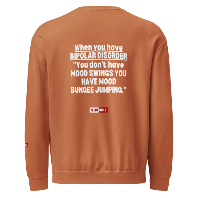 Bipolar and Owning the Narrative Daily: Unisex Garment Dyed Fleece Crewneck Sweatshirt | ILLTOCHILL