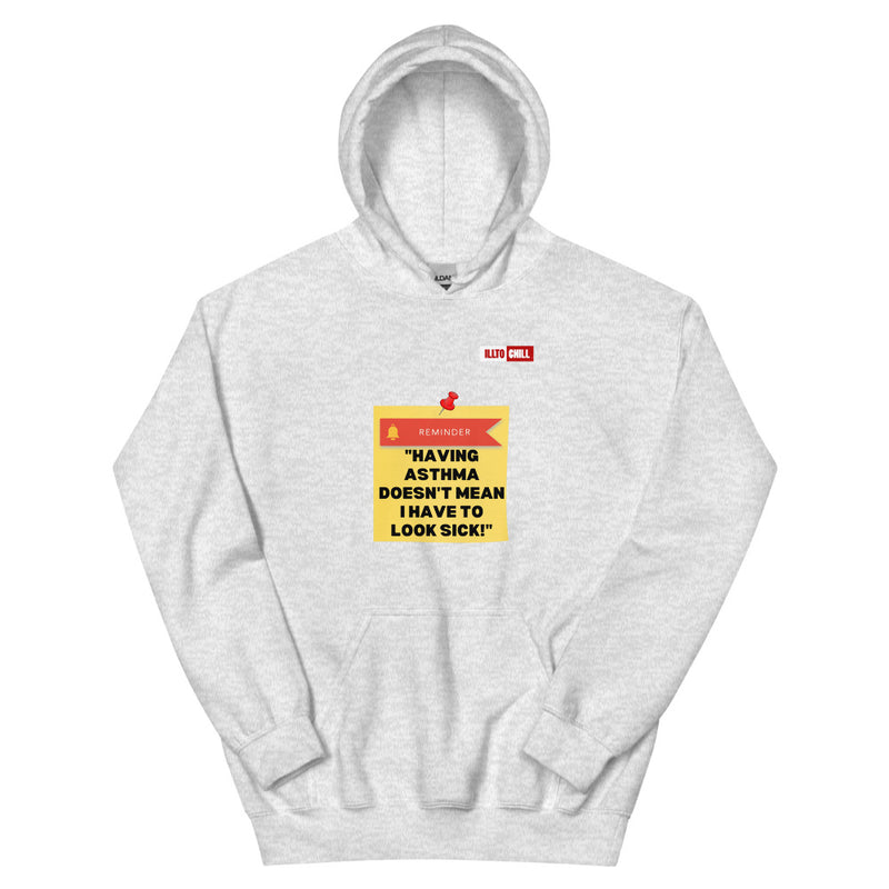 Ash Hoodie Front 1 - ILLTOCHILL Asthma Reminder quote, Asthma awareness Gift Unisex Hoodie