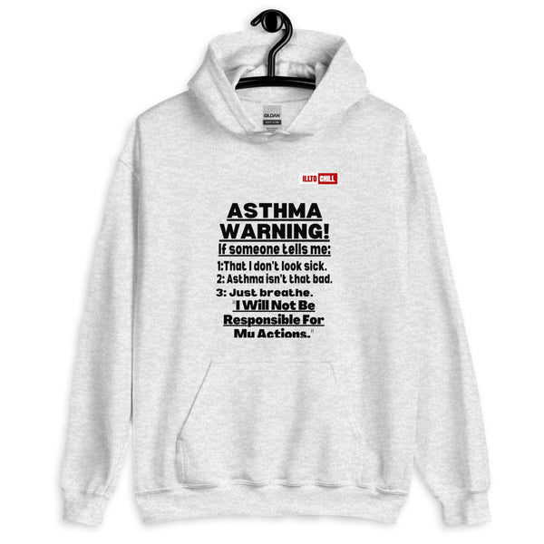 Ash Hoodie Front 2 - ILLTOCHILL 'Asthma Warning' funny asthma awareness gift Unisex Hoodie