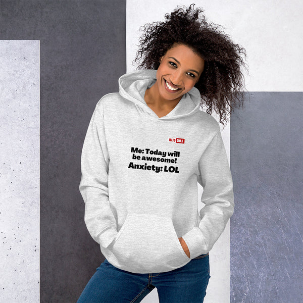 Ash Hoodie Front 4 - ILLTOCHILL Anxiety Awareness, Funny Anxiety Internal Dailouge gift Unisex Hoodie